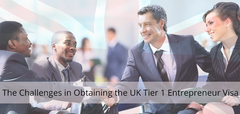 New Challenges for Applicants of the UK Tier 1 Entrepreneurship Visa