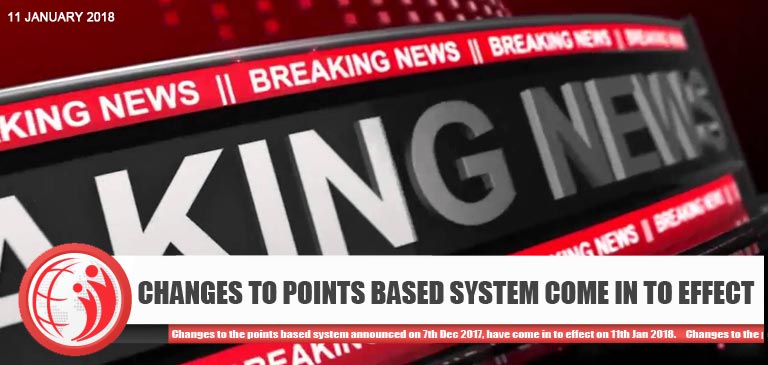 Update – Changes to points based system come in to effect, Jan 2018