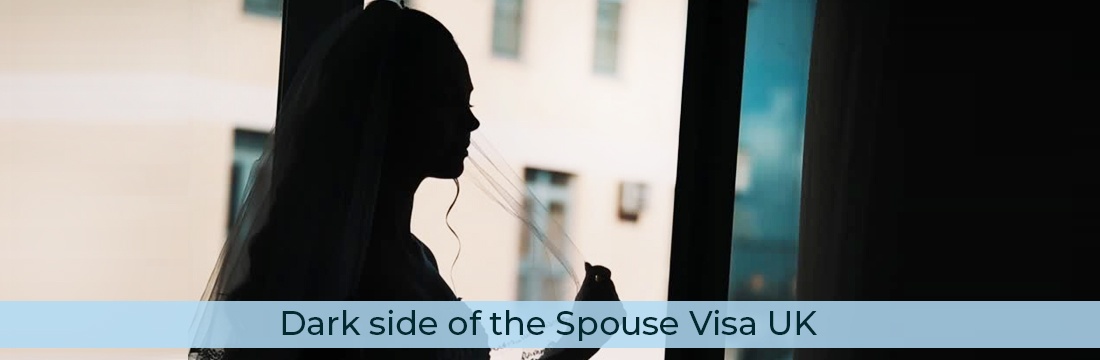 Dark Side of the Spouse Visa UK