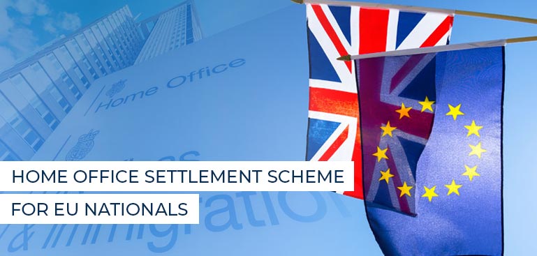 Simple. Fast ÔÇô Home OfficeÔÇÖs Settlement Scheme for EU Nationals in UK Post Brexit