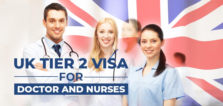 UK Immigration News: Tier 2 Visa Updates for Doctors and Nurses