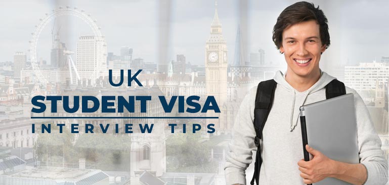 UK Student Visa Interview Tips