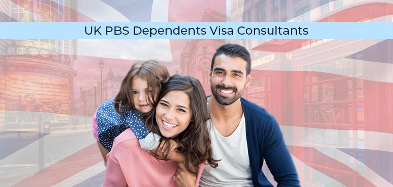UK Visa Consultants in Mumbai Explain the PBS Dependents Visa