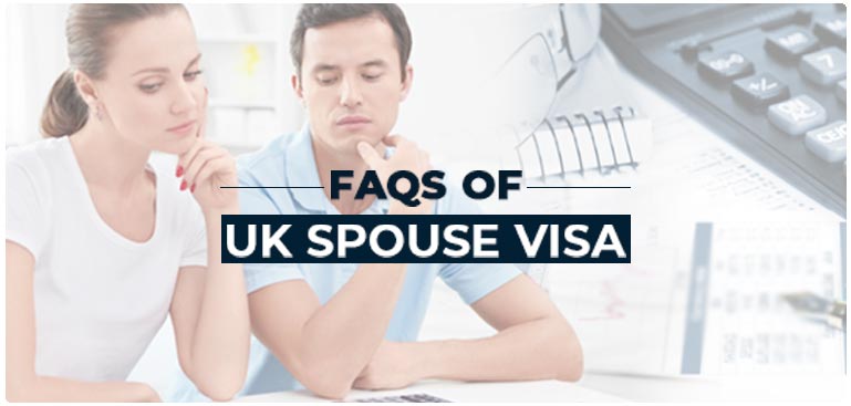 FAQs UK Spouse Visa | Your Questions & Expert Answers by UK Spouse Visa Consultant