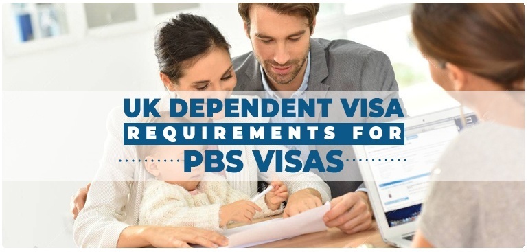 UK Dependent Visa Requirements for PBS Visas