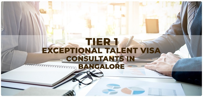 Tier 1 (Exceptional Talent) Visa Consultants in Bangalore