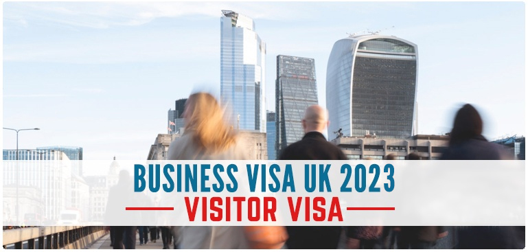 Business Visa UK : Visitor Visa