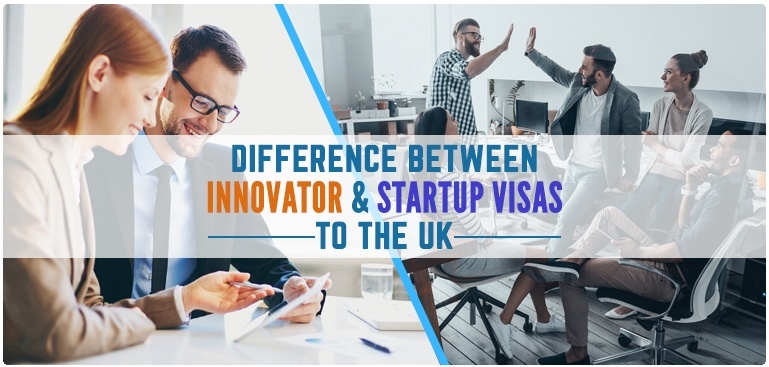 Understanding the difference between UK Innovator and Start-up visa