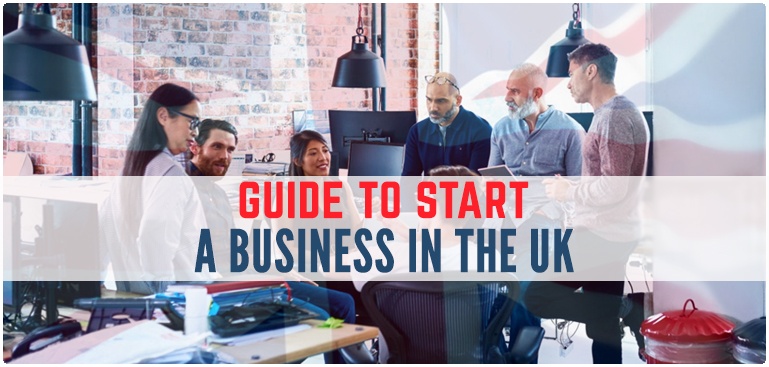 Guide to start a business in the United Kingdom