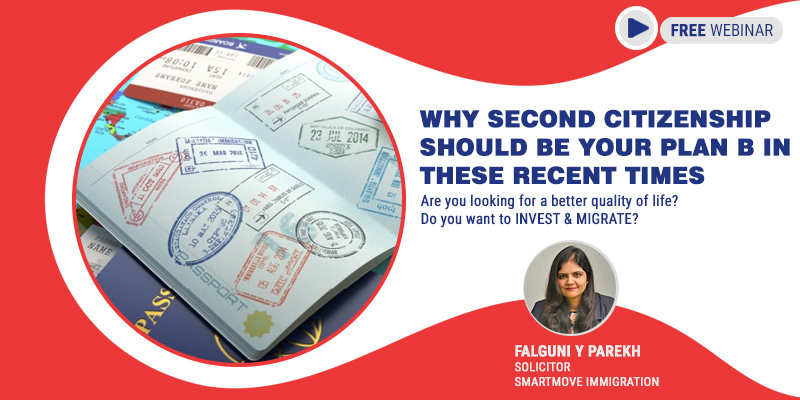 FREE Webinar : Why Second Citizenship should be your Plan B in these recent times