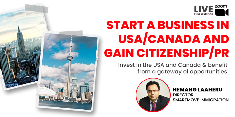 FREE Webinar: ÔÇÿStart a business in the USA/Canada and gain Citizenship/PRÔÇÖ