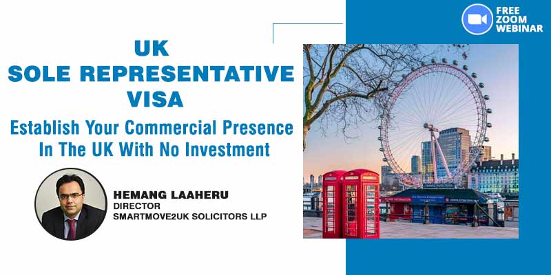 FREE Webinar : UK Sole Representative Visa – Pathway to UK Citizenship with No Investment
