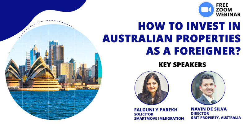 FREE WEBINAR: How to invest in Australian properties as a foreigner?