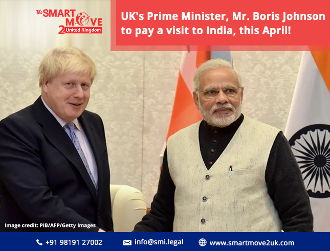 UK’s Prime Minister, Mr. Boris Johnson to pay a visit to India, this April!