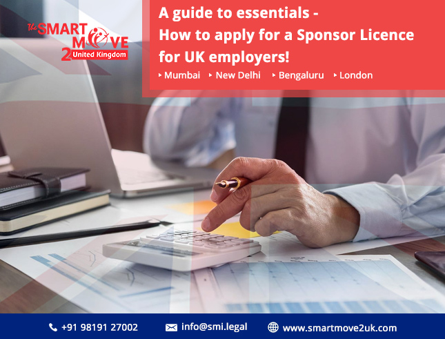 A guide to essentials – how to apply for a Sponsor Licence for UK employers!