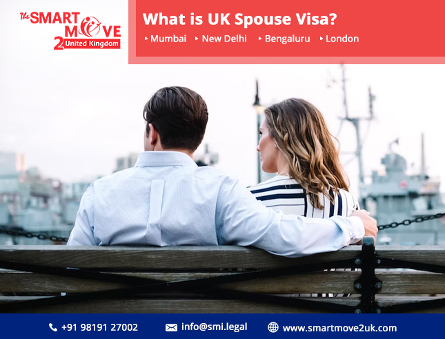 What is a UK Spouse Visa by The SmartMove2UK