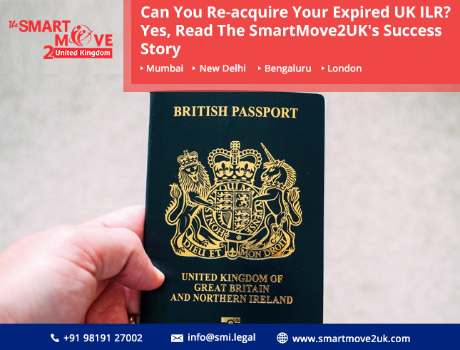 Case Study: Can You Re-acquire Your Expired UK ILR?