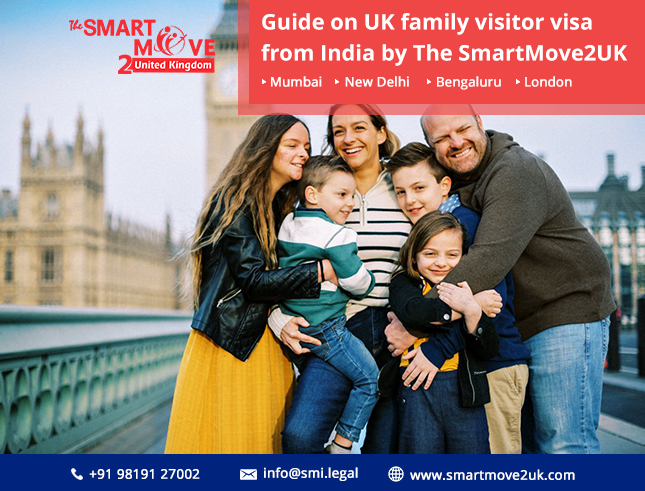 Guide on UK family visitor visa from India by The SmartMove2UK
