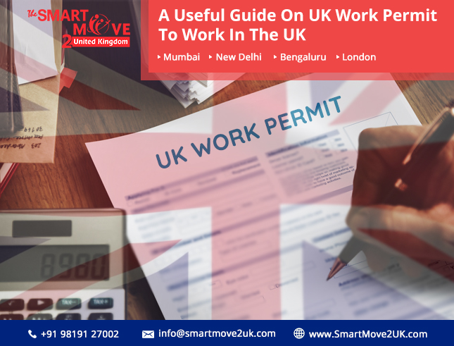 A Useful Guide On UK Work Permit To Work In The UK