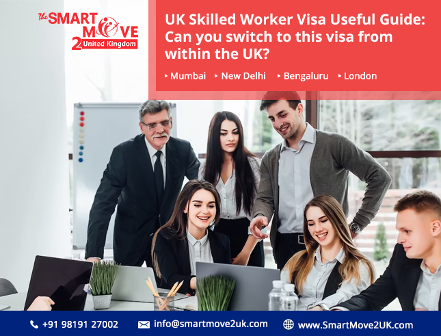Easy guide on how to switch to a Skilled Worker Visa in the UK
