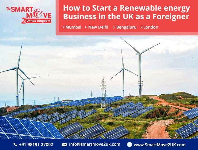 Start a Renewable Energy Business in the UK as a Foreigner